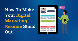 How To Make Your Digital Marketing Resume Stand Out
